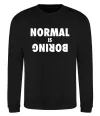 Свитшот Normal is boring Черный Свитшот Normal is boring Черный фото