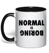 Чашка с цветной ручкой Normal is boring Черный фото