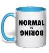 Чашка с цветной ручкой Normal is boring Голубой фото