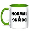 Чашка с цветной ручкой Normal is boring Зеленый фото