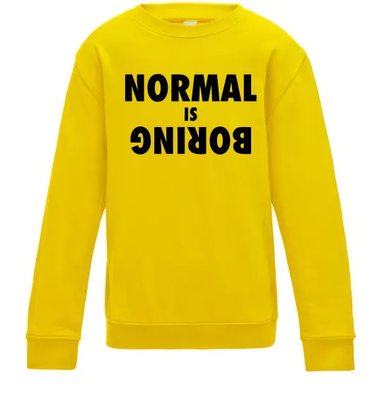 Детский Свитшот Normal is boring Солнечно желтый фото