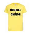 Детская футболка Normal is boring Лимонный фото
