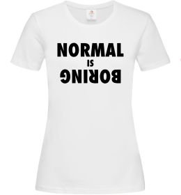 Жіноча футболка Normal is boring