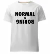 Чоловіча преміум футболка Normal is boring Білий фото