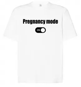 Футболка Оверсайз Pregnancy mode on Белый фото