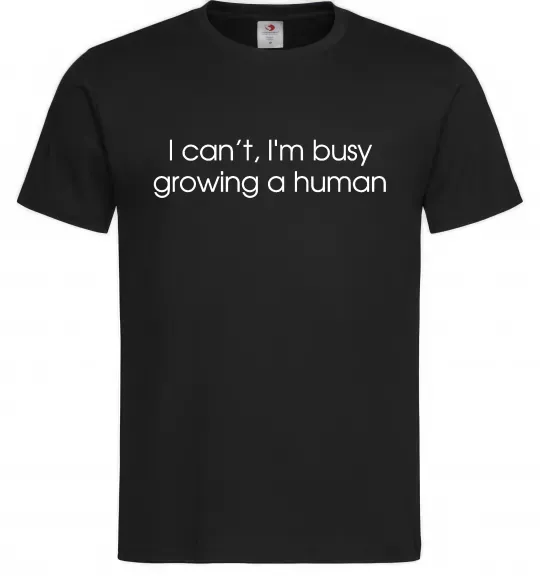 Мужская футболка Busy growing a human Черный фото