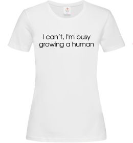 Жіноча футболка Busy growing a human