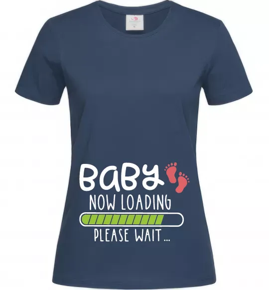 Женская футболка Baby loading please wait Темно-синий фото