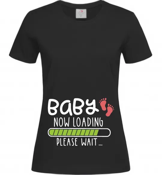 Женская футболка Baby loading please wait Черный фото
