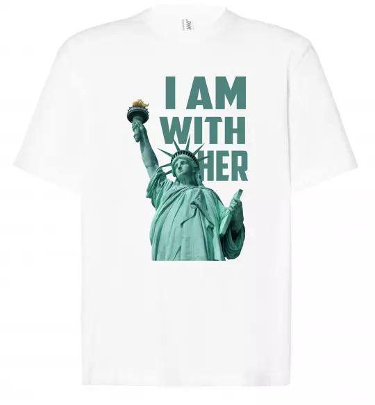 Футболка Оверсайз I am with her Білий фото