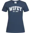 Жіноча футболка Wifey est Темно-синій фото