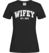 Жіноча футболка Wifey est Чорний фото