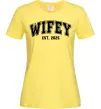Жіноча футболка Wifey est Лимонний фото