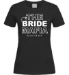 Женская футболка The bride mafia Черный Женская футболка The bride mafia Черный фото
