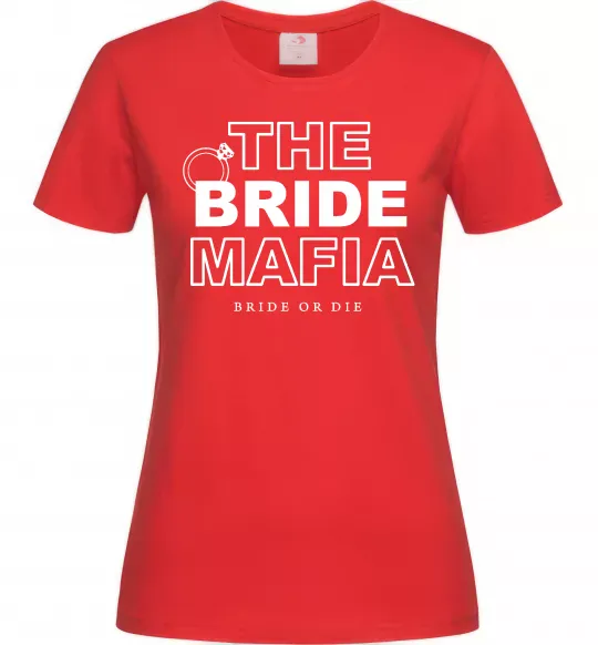Женская футболка The bride mafia Красный фото