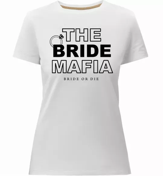Женская премиум футболка The bride mafia Белый фото