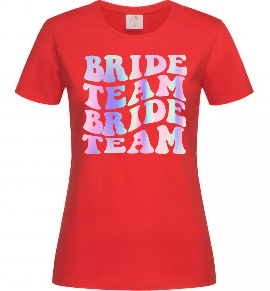 Жіноча футболка Bride team holographic Червоний фото