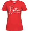 Жіноча футболка Bride est. date Червоний фото