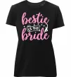 Жіноча преміум футболка Bestie of the bride Чорний фото