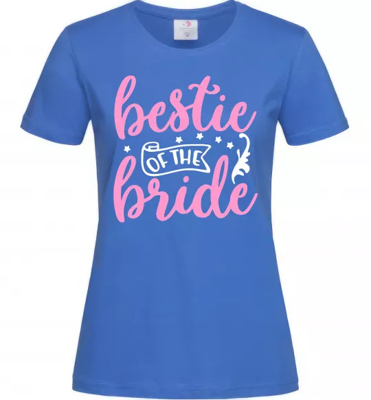 Жіноча футболка Bestie of the bride Яскраво-синій фото
