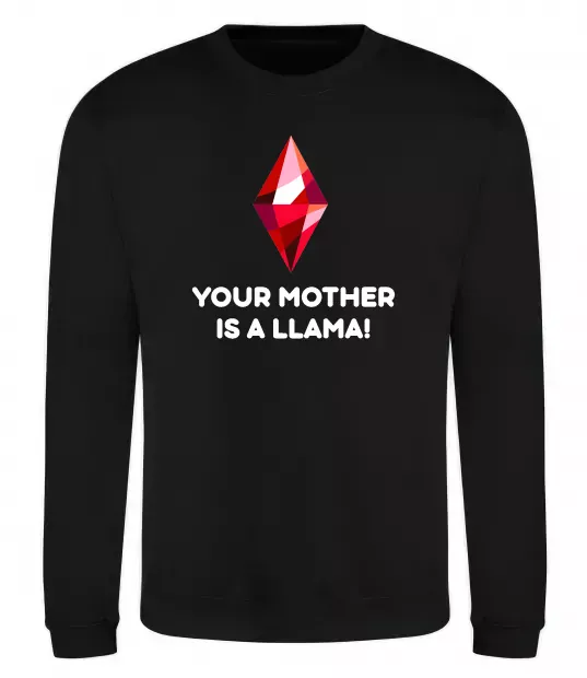 Свитшот Your mother is a LLama Черный фото