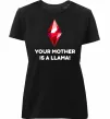 Женская премиум футболка Your mother is a LLama Черный фото