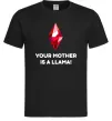 Мужская футболка Your mother is a LLama Черный фото