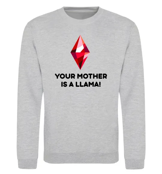 Світшот Your mother is a LLama Сірий меланж фото