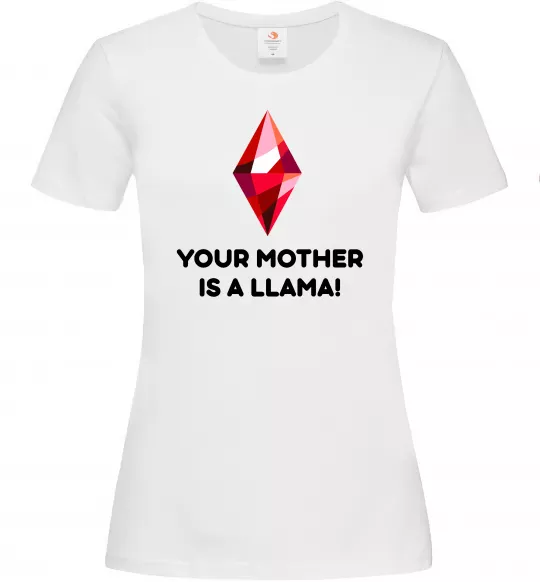 Женская футболка Your mother is a LLama Белый фото