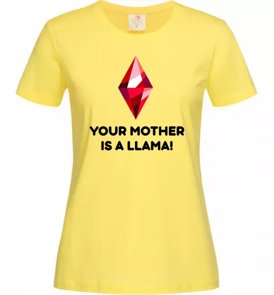 Женская футболка Your mother is a LLama Лимонный фото