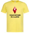 Мужская футболка Your mother is a LLama Лимонный фото