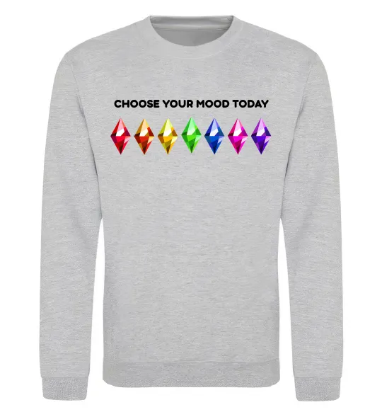 Світшот Choose your mood Сірий меланж фото