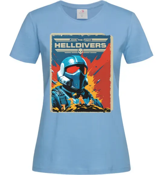 Женская футболка Helldivers join the fight Голубой фото