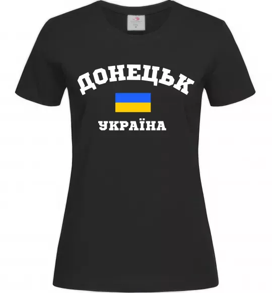 Женская футболка Донецьк Україна Черный фото