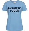 Женская футболка Donetsk lover Голубой фото