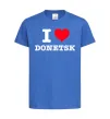 Детская футболка I love Donetsk Ярко-синий фото