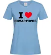 Женская футболка I love Sevastopol Голубой фото