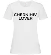 Женская футболка Chernihiv lover Белый фото