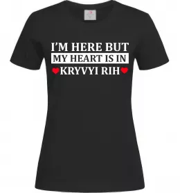 Женская футболка My heart in Kryvyi Rih Черный фото