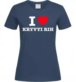 Женская футболка I love Kryvyi Rih Темно-синий фото