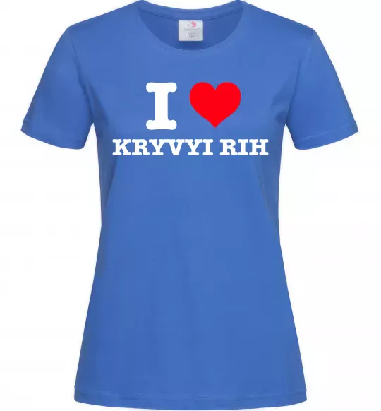 Жіноча футболка I love Kryvyi Rih Яскраво-синій фото