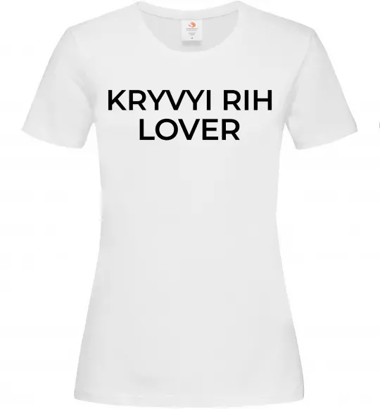 Женская футболка Kryvyi Rih lover Белый фото