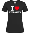 Жіноча футболка I love Luhansk Чорний фото