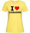 Жіноча футболка I love Luhansk Лимонний фото
