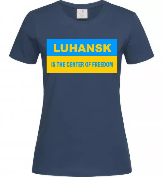 Женская футболка Luhansk center of freedom Темно-синий фото