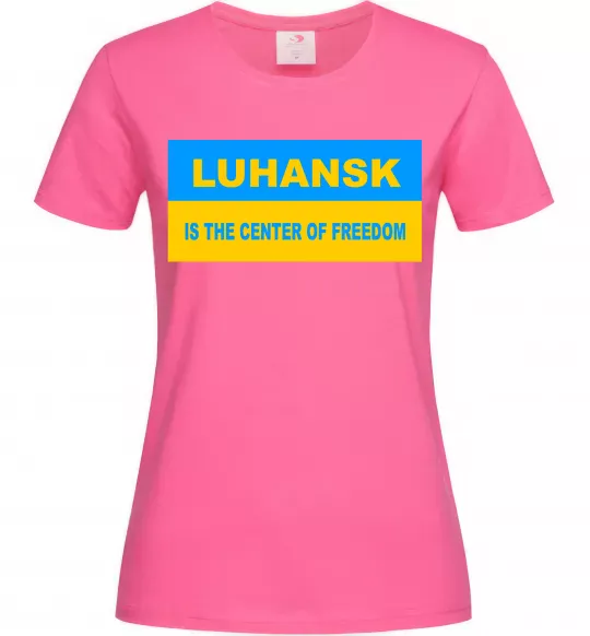Женская футболка Luhansk center of freedom Ярко-розовый фото