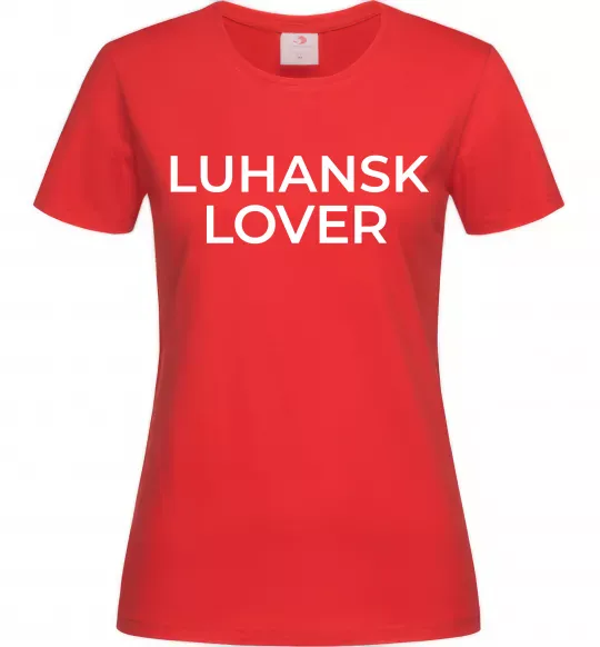 Женская футболка Luhansk lover Красный фото