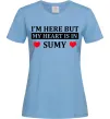 Женская футболка My heart in Sumy Голубой фото