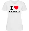 Жіноча футболка I love Kharkiv Білий фото
