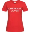 Женская футболка Cherkasy lover Красный фото